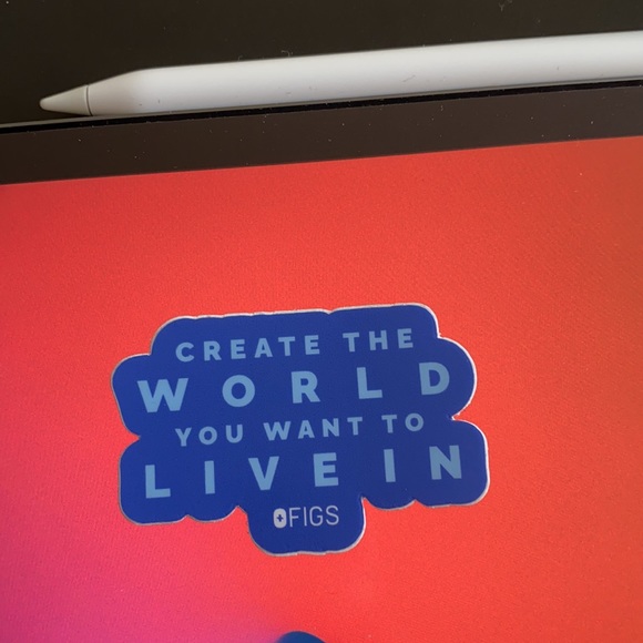Figs CREATE THE WORLD YOU WANT TO LIVE IN Sticker - Picture 2 of 2